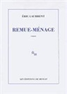 Eric Laurrent, Laurrent Eric - Remue-Menage