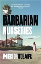 Hector Tobar, Héctor Tobar - The Barbarian Nurseries