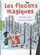 Blandine Aubin, Blandine (1970-....) Aubin, Aubin-b+guillerey-a, Aurélie Guillerey, Blandine Aubin, Collectif... - Les flocons magiques