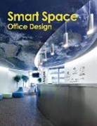 COLLECTIF, XIE YEAL, Yeal Xiie, Yeal Xie - SMART SPACE OFFICE DESIGN