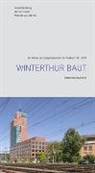 Thomas aus der Au, Roderick Hönig, Hönig  Roderick, Werber Huber, Werner Huber - Winterthur baut