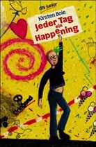Kirsten Boie - Jeder Tag ein Happening