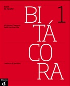 Chamorr, Martínez Gila, Martínez Gila - Bitácora - 1: Cuaderno de ejercicios A1, m. Audio-CD