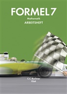 Kur Breu, Kar Haubner, Walter u a Sailer, Engelber Vollath, Simon Weidner - Formel, Mathematik für Hauptschulen in Bayern, Ausgabe 2009: 7. Schuljahr, Arbeitsheft