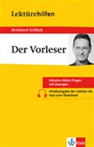 Hanns-P Reisner, Hanns-Peter Reisner, Bernhard Schlink - Lektürehilfen Bernhard Schlink "Der Vorleser"