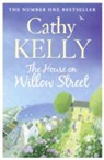 Cathy Kelly - The House on Willow Street