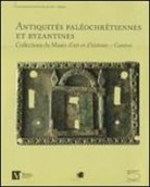 Jean-Yves Marin, Marielle Martiniani-Reber, Martiniani-Reber, Martiniani-Reber Mar, REBER MARIELLE - ANTIQUITES PALEOCHRETIENNES ET BYZANTINE