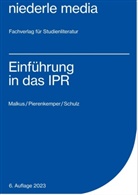 Achim Albrecht, Malku, Marti Malkus, Martin Malkus, Martin (Dr. Malkus, Martin (Dr.) Malkus... - Einführung in das IPR - 2023