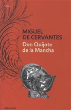 Miguel de Cervantes, Miguel de Cervantes Saavedra - Don Quijote De La Mancha