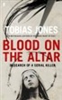 Tobias Jones - Blood on the Altar