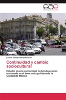 Leonor Eloina Pastrana Flores - Continuidad y cambio sociocultural