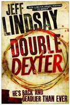 Jeff Lindsay - Double Dexter