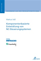 Markus Voss - Komponentenbasierte Entwicklung von NC-Steuerungssystemen