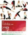Christina Brown - La biblia del yoga : guía esencial de las posturas del yoga