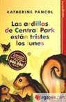 Katherine Pancol - Las ardillas de Central Park están tristes los lunes