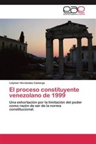 Lolymar Hernández Camargo - El proceso constituyente venezolano de 1999