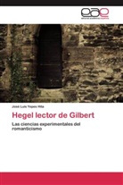 José Luis Yepes Hita - Hegel lector de Gilbert