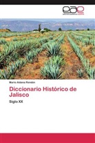 Mario Aldana Rendón - Diccionario Histórico de Jalisco