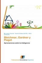 Susan Amblard de Elía, Susana Amblard de Elía, Cartech, Silvia Cartechini, Mercede Civarolo, Mercedes Civarolo - Bleichmar, Gardner y Piaget