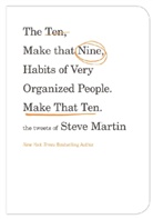 Steve Martin - The Ten, Make That Nine, Habits of Very Organized People.