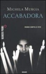 Michela Murgia - Accabadora, italienische Ausgabe