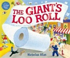 Nicholas Allan, Sue Buswell, Sue (Freelance Editor) Buswell - The Giant's Loo Roll