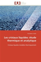 Boubakeur Saïdat, Saidat-B - Les cristaux liquides: etude