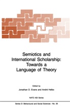 J. P. Evans, Helbo, Helbo, André Helbo, P Evans, J P Evans - Semiotics and International Scholarship: Towards a Language of Theory