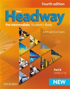 John Soars, Liz Soars - New Headway Pre-Intermediate, Fourth Edition: New Headway Pre-intermediate Student Book B