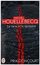 Michel Houellebecq - La carte et le territoire