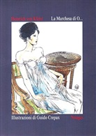 Crepax, Guido Crepax, KLEIST, Heinrich von Kleist, KLEIST CREPAX, Kleist/crepax - LA MARCHESA DI O