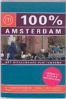 T. Kramer, S. van Rijn, S. Benjamins, M. Bosch - 100% Amsterdam / druk Heruitgave