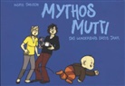 Ingrid Sabisch, Ingrid Sabisch - Mythos Mutti