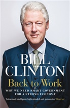Bill Clinton, President Bill Clinton - Back to Work