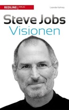 Leander Kahney - Steve Jobs' Visionen