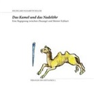 Hildegard Elisabeth Keller - Das Kamel und das Nadelöhr (Hörbuch)