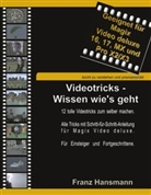 Franz Hansmann - Videotricks - Wissen wie's geht