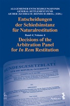 Josef / Kussbach / Aicher, Jose Aicher, Josef Aicher, Allgemeiner Entschädigungsfond, Allgemeiner Entschädigungsfonds, K... - Entscheidungen der Schiedsinstanz für Naturalrestitution. Decisions of the Arbitration Panel for In Rem Restitution. Bd.4