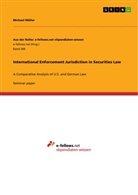 Michael Müller - International Enforcement Jurisdiction in Securities Law