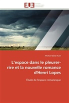 Michael Dodzi Kudi, Kudi-M - L espace dans le pleurer rire et