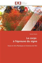 Nomen GMACH, Gmach-N - Le corps a l epreuve du signe