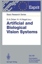 Hans Hellmut Nagel, Guy A. Orban - Artificial and Biological Vision Systems