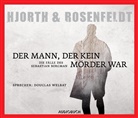 Michael Hjorth, Mikael Hjorth, Hans Rosenfeldt, Douglas Welbat, Audiobuc Verlag - Der Mann, der kein Mörder war, 6 Audio-CDs (Livre audio)
