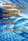 Ricardo Cañizares Sales, Cristina Merino Bada - Implantación de un sistema de gestión de seguridad de la información según ISO 27001