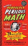 Sean Connolly - The Book of Perfectly Perilous Math