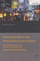 Markus Scholz - Theorietransfer in den Wirtschaftswissenschaften: