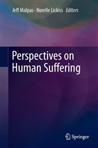 Lickiss, Lickiss, Norelle Lickiss, Jef Malpas, Jeff Malpas - Perspectives on Human Suffering