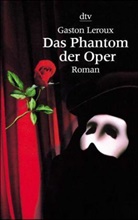 Gaston Leroux - Das Phantom der Oper