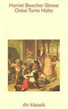 Harriet Beecher-Stowe - Onkel Toms Hütte