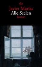 Javier Marías - Alle Seelen